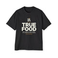 True Food Oversized Tee, John 6:55 Catholic apologetics streetwear